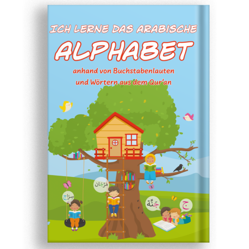 Ich lerne das arabische Alphabet anhand von Buchstabenlauten und Wörtern aus dem Qur'an (B-Ware)